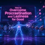 How-to-Overcome-Procrastination-And-Laziness.webp