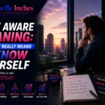 Self-Aware Meaning What It Really Means to Know Yourself